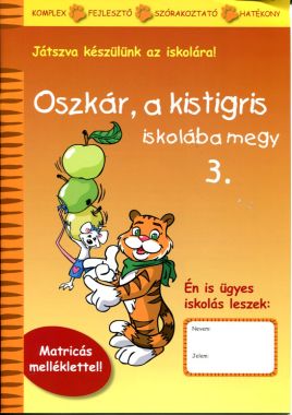 OSZKÁR A KISTIGRIS ISKOLÁBA MEGY 3.