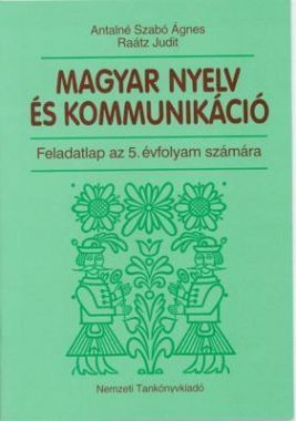 Magyar nyelv és kommunikáció. Feladatlap az 5. évfolyam számára