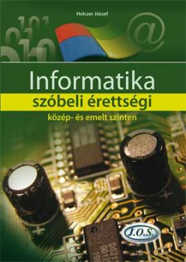 Informatika szóbeli érettségi  közép- és emelt szinten