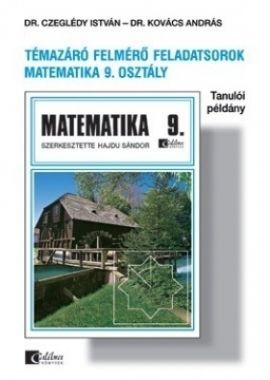 Témazáró felmérő feladatsorok matematika 9.o. tanulói