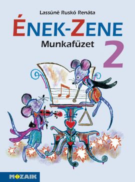 Ének-Zene munkafüzet 2.o. 