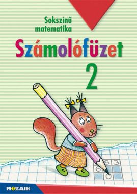 Sokszínű matematika mtk. 2.o. számolófüzet