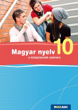 Magyar nyelv - tankönyv 10. o.