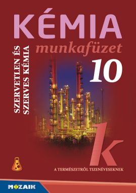 Kémia 10. Szervetlen és szerves kémia mf.