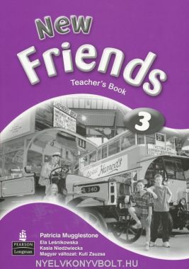 New Friends 3 Teacher's Book with Test Master CD-ROM - Magyar változat