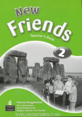 New Friends 2 Teacher's Book with Test Master CD-ROM - Magyar változat