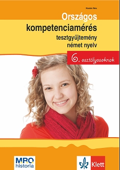 Országos kompetenciamérés tesztgyűjtemény német nyelv – 6. osztályosoknak