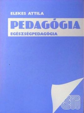 Pedagógia Egészségpedagógia