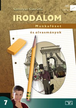 Irodalom 7. Munkafüzet és olvasmányok