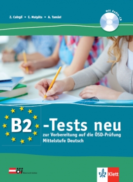 B2-Tests Neu  B2-es szintű nyelvvizsgára felkészítő tesztkönyv