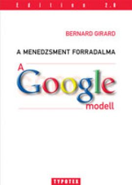 A Google-modell A menedzsment forradalma