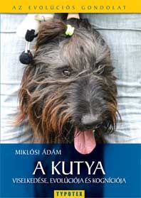 A kutya viselkedése, evolúciója és kogníciója