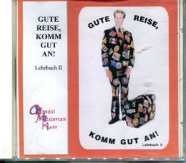 Gute Reise,komm gut an!CD II