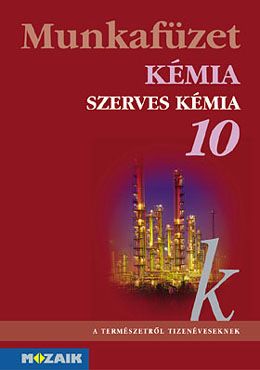 Kémia 10. Szerves kémia mf.